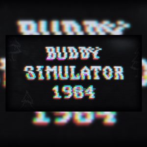 Buddy Simulator 1984 PC Epic Games Account