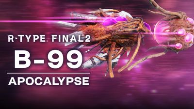 R-Type Final 2 - B-99 APOCALYPSE R-Craft