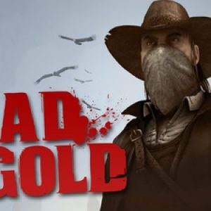 Lead and Gold: Gangs of the Wild West