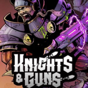 Knights & Guns