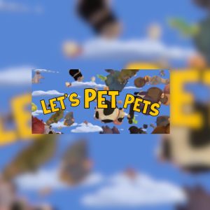 Let's Pet Pets Steam CD Key