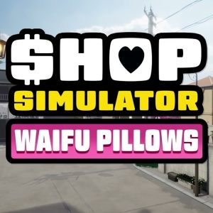 Shop Simulator: Waifu Pillows PC Steam CD Key