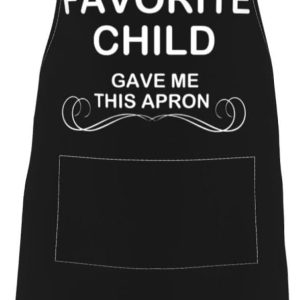 Funny Apron,BBQ Grill Apron,Birthday Gifts for Dad,Husband,Boyfriend,Men,Women… My Favorite Child
