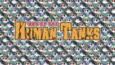 War of the Human Tanks