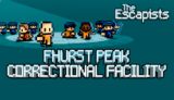 The Escapists – Fhurst Peak Correctional Facility
