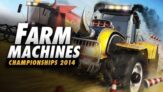 Farm Machines Championships 2014