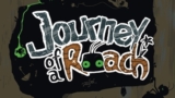 Journey of a Roach
