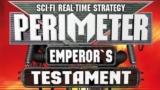 Perimeter: Emperor’s Testament