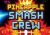 Pineapple Smash Crew Steam CD Key